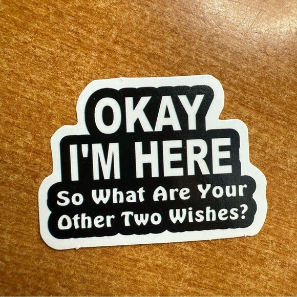 Black and White Sticker with Fun Quote - Picture 1 of 1